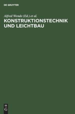 Konstruktionstechnik und Leichtbau de Berthold Knauer