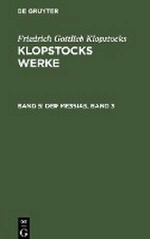 Der Messias, Band 3 de Friedrich Gottlieb Klopstocks