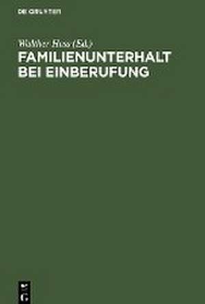 Familienunterhalt bei Einberufung de Walther Hess