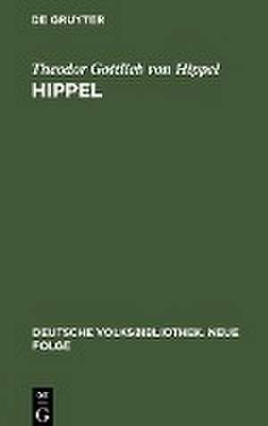 Hippel de Theodor Gottlieb Von Hippel