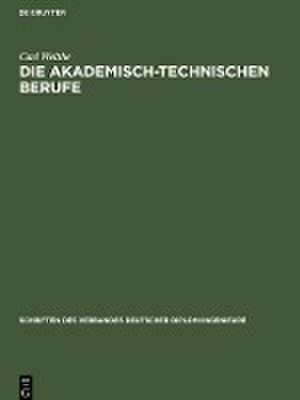 Die akademisch-technischen Berufe de Carl Welthe