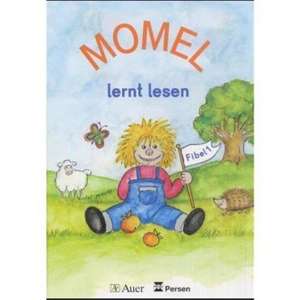 Momel lernt lesen. Fibel 1 de Josef Dreher