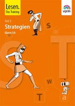 Lesen. Das Training - Neubearbeitung. Lesefertigkeiten - Lesegeläufigkeiten - Lesestrategien. Schülermappe I. 5./6. Klasse