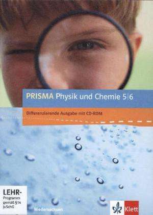 Prisma Physik/Chemie. Ausgabe für Niedersachsen - Differenzierende Ausgabe. Schülerbuch mit Schüler-DVD-ROM 5./6. Schuljahr