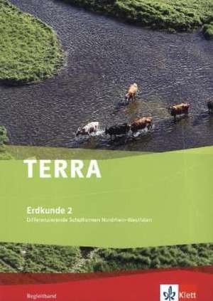 TERRA Erdkunde für Nordrhein-Westfalen - Ausgabe für Gesamtschulen. Begleitband Klasse 7/8