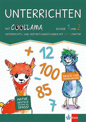 Mathe üben mit Coolllama. Kopiervorlagen Klasse 1