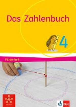 Das Zahlenbuch 4. Förderheft Klasse 4