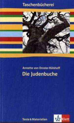 Die Judenbuche de Annette von Droste-Hülshoff