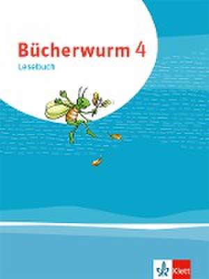 Bücherwurm Lesebuch 4. Schülerbuch mit Überhangfolie Klasse 4