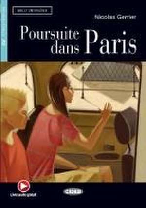 Poursuite dans Paris. Buch + Audio-CD de Nicolas Gerrier