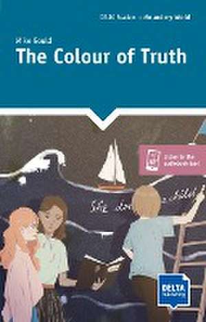 The Colour of Truth de Mike Gould