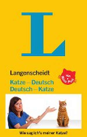 Langenscheidt Katze-Deutsch/Deutsch-Katze de Nina Puri