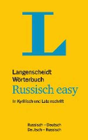 Langenscheidt Wörterbuch Russisch easy de Redaktion Langenscheidt