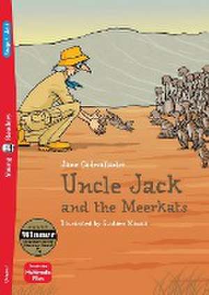 Uncle Jack and the Meerkats de Jane Cadwallader