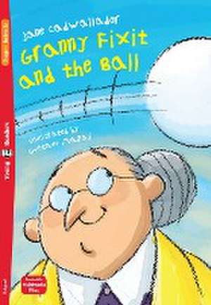 Granny Fixit and the Ball de Jane Cadwallader