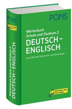 PONS Wörterbuch Schule und Studium Deutsch - Englisch, Band 2