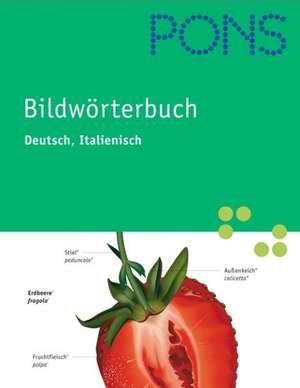 PONS Bildwörterbuch Deutsch, Italienisch de Jean-Claude Corbeil