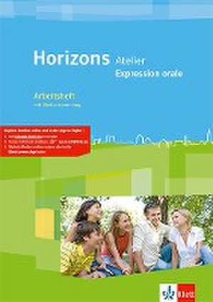 Horizons Atelier. Expression orale