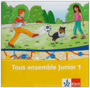 Tous ensemble Junior 1. Französisch als 1. Fremdsprache. Schüler Audio-CD