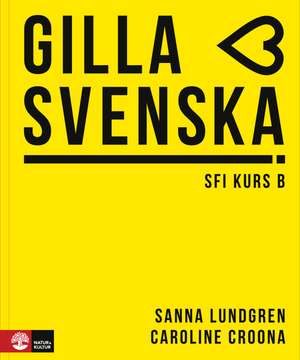 Gilla svenska kurs B (A1-A2)