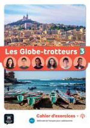 Les Globe-trotteurs 3