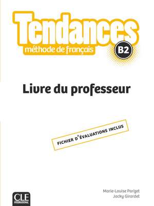 Tendances B2. Livre du professeur