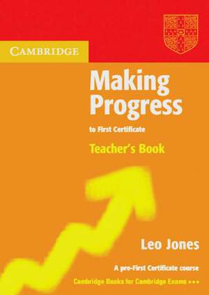 Making Progress. Teacher's Book de Leo Jones