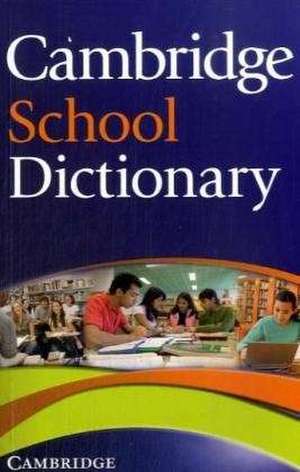 Cambridge School Dictionary: With CD Rom de Melissa Good