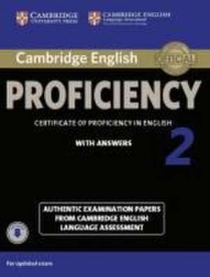 Cambridge English Proficiency 2 for updated exam. Student's Book with answers and downloadable audio