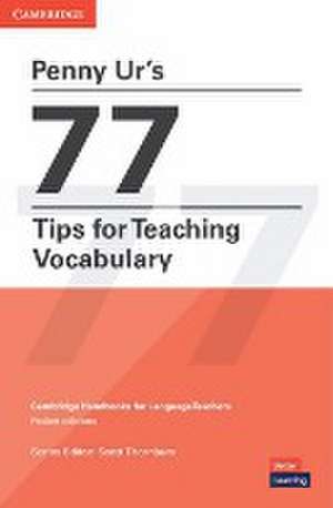 Penny Ur's 77 Tips for Teaching Vocabulary de Scott Thornbury