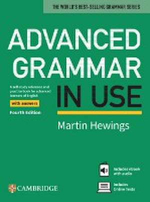 Advanced Grammar in Use de Martin Hewings