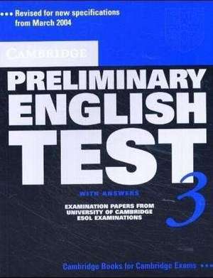 Cambridge Preliminary English Test 3. Student's Book with answers. Lower-Intermediate