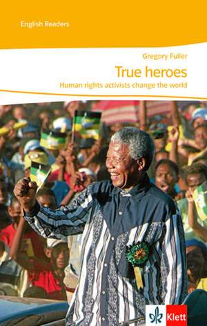 True heroes de Gregory Fuller