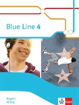 Blue Line 4 M-Zug. Ausgabe Bayern. Schülerbuch (Hardcover) Klasse 8