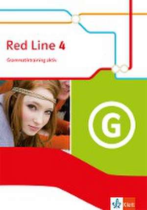 Red Line 4. Grammatiktraining aktiv 8. Schuljahr. Ausgabe 2014