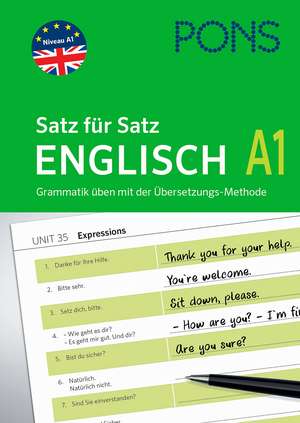 PONS Satz für Satz Englisch A1. Grammatik üben mit der Übersetzungsmethode