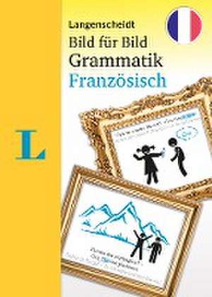 Langenscheidt Bild für Bild Grammatik - Französisch