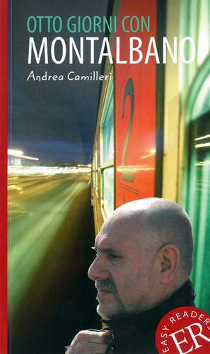 Otto giorni con Montalbano de Andrea Camilleri