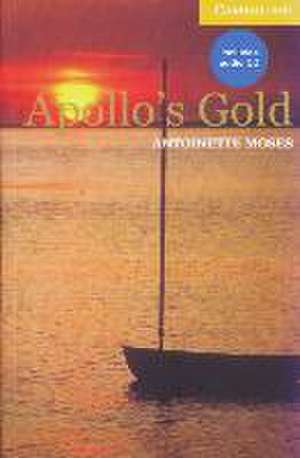 Apollo's Gold. Buch und CD de Antoinette Moses