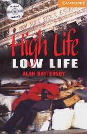 High Life, Low Life. Buch und CD de Alan Battersby