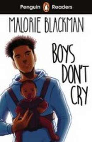 Boys Don't Cry de Malorie Blackman