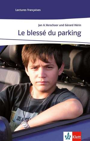 Le blessé du parking de Jan A. Verschoor
