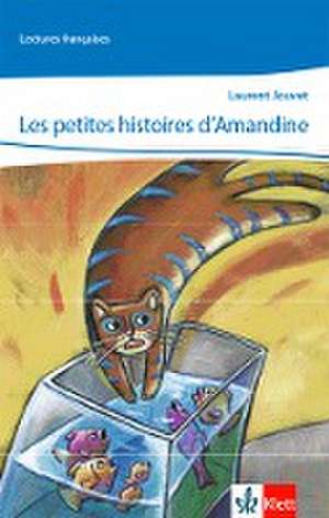 Les petites histoires d'Amandine de Laurent Jouvet