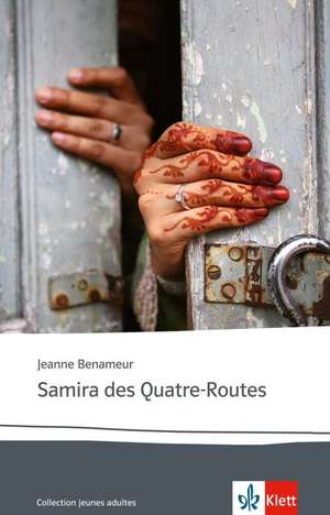 Samira des Quatre-Routes de Jeanne Benameur