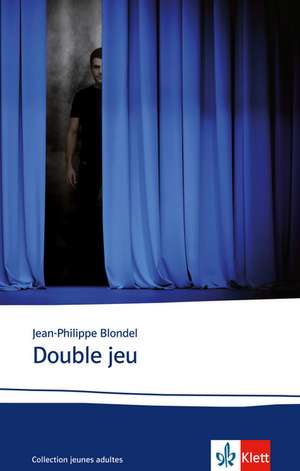 Double jeu de Jean-Philippe Blondel