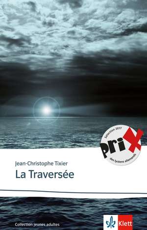 La Traversée de Jean-Christophe Tixier