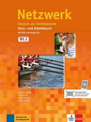 Netzwerk. Kurs- und Arbeitsbuch mit DVD und 2 Audio-CDs B1.1 de Stefanie Dengler