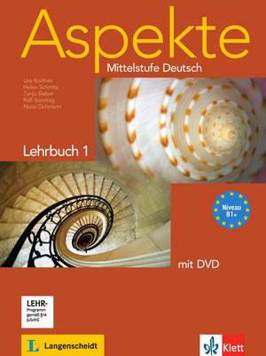 Aspekte 1 (B1+) - Lehrbuch mit DVD de Ute Koithan