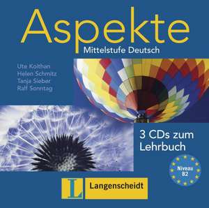 Aspekte 2 (B2) - 3 Audio-CDs zum Lehrbuch 2 de Ute Koithan