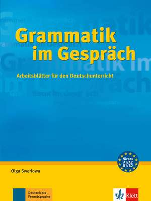 Grammatik im Gespraech